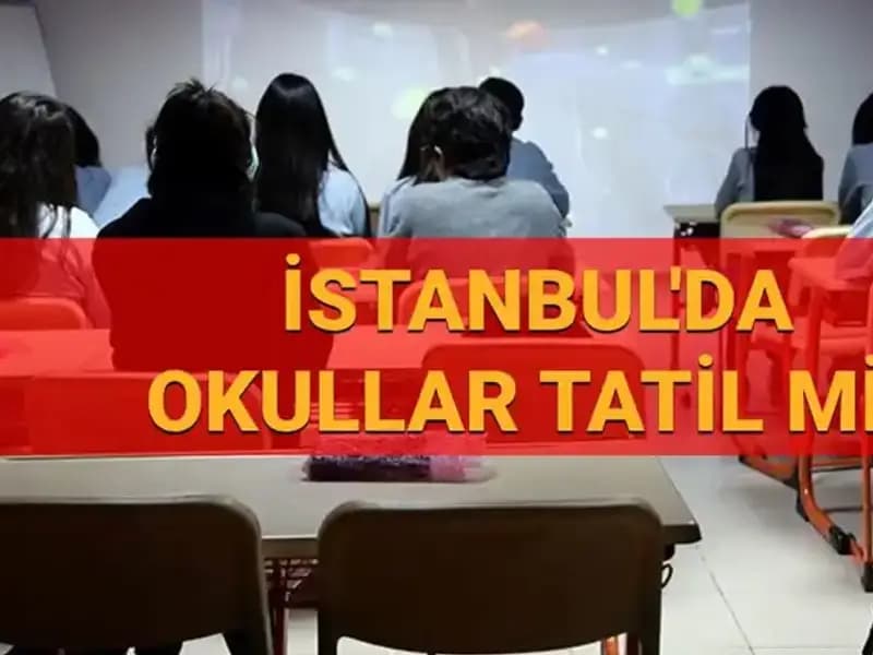 İstanbul'da Okullar Tatil mi? 24-25 Nisan Tarihleri İçin Son Gelişmeler