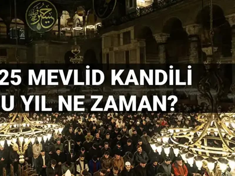 Yılın Son Kandili: 2025 Mevlid Kandili Tarihleri Diyanet Tarafından Açıklandı!