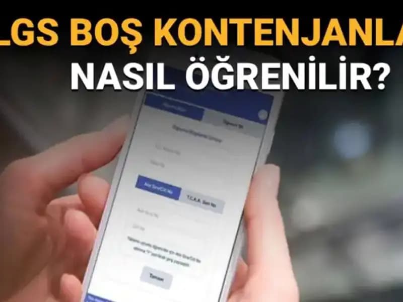 LGS Boş Kontenjanları ve Taban Puanları: Nasıl Öğrenilir?