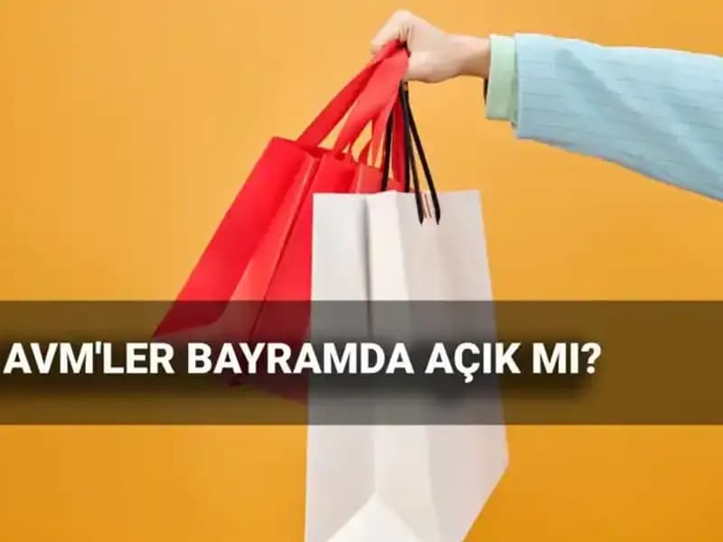 2025 Kurban Bayramı’nda Alışveriş Merkezleri Açık mı, Kapalı mı?