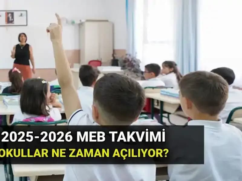 2025-2026 Eğitim Yılı Ne Zaman Başlayacak? İşte Detaylar!