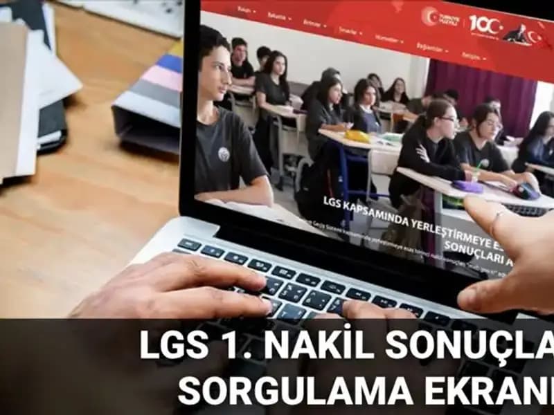 LGS Nakil Sonuçları Açıklandı, 2. Nakil Başvuruları İçin Tarihler Belli Oldu!
