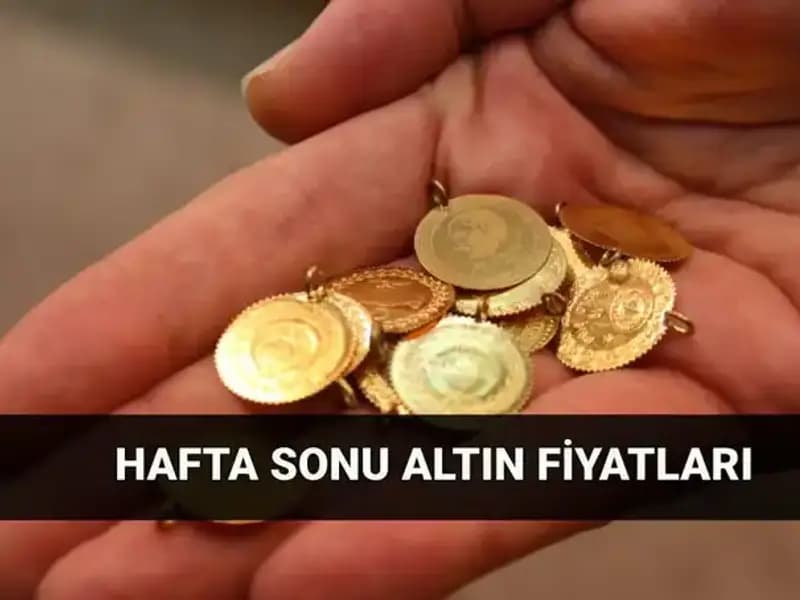 Altın Fiyatlarında Son Durum: Hafta Sonu Tarihindeki Değişimler Neler?