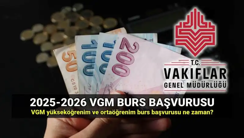 2025 VGM Burs Başvuruları Ne Zaman Alınacak? Ayrıntılar Burada!