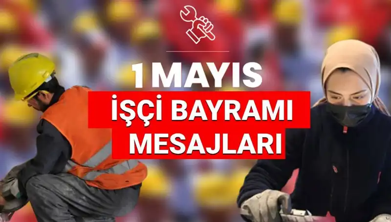 1 Mayıs İşçi Bayramı 2025: Birlik ve Dayanışmanın Gücü