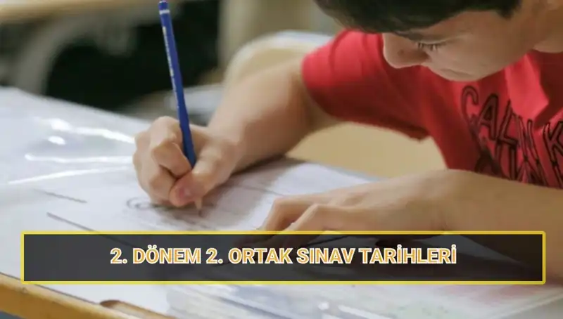 MEB Duyurdu: 2. Dönem 2. Ortak Yazılı Sınav Tarihleri Açıklandı!