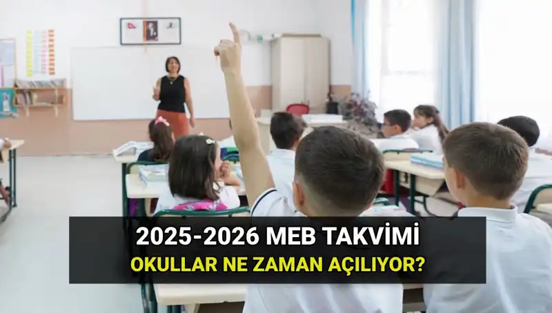 2025-2026 Eğitim Yılı Ne Zaman Başlayacak? İşte Detaylar!