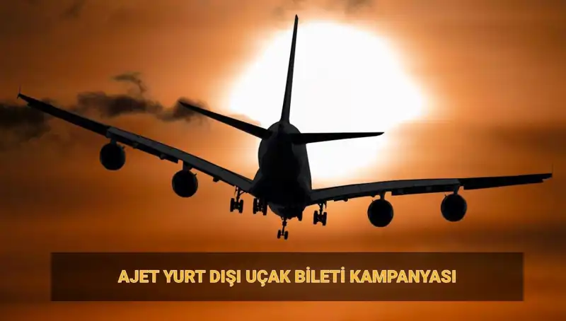 AJet’in Yurt Dışı Bilet Kampanyası: 19 Euro ile Seyahatinizi Planlayın!