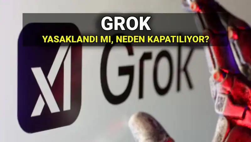 Grok Yapay Zekası Neden Yasaklandı? Erişim Engeli Gelmiş Olabilir mi?