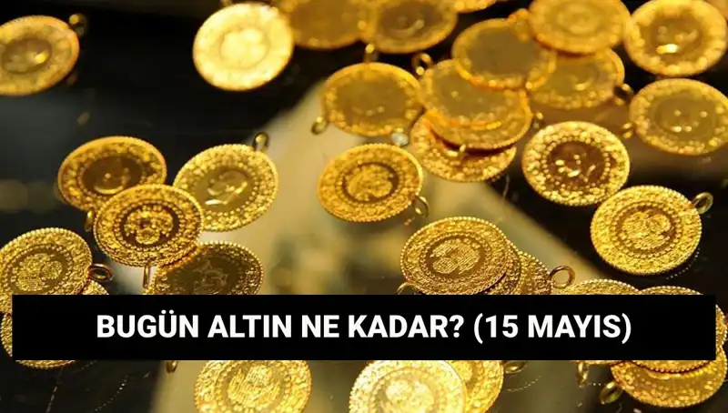 15 Mayıs 2023’te Altın Fiyatları: Düşüş ve Yeni Trendler Neler?