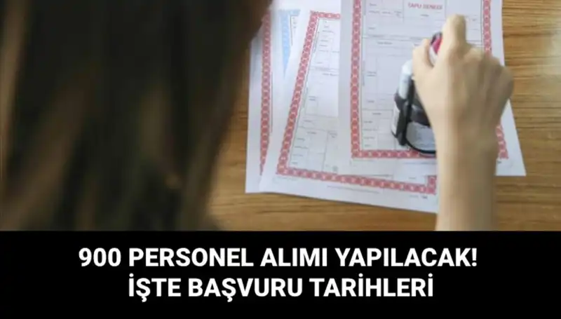 Tapu ve Kadastro Genel Müdürlüğü 900 Sözleşmeli Personel Alıyor!