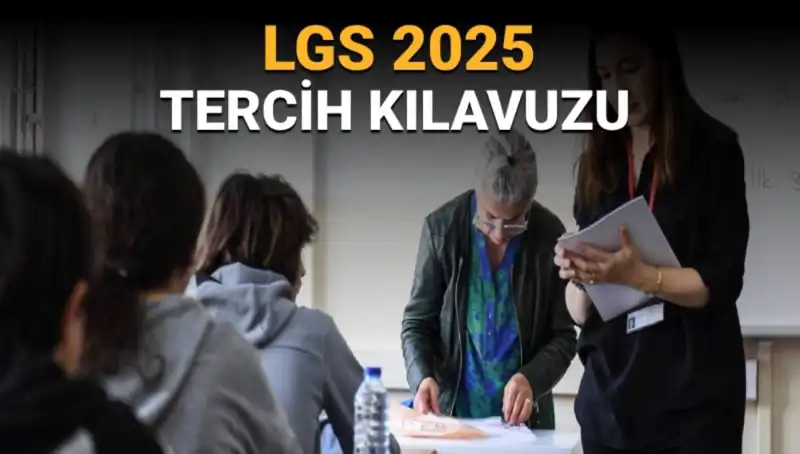 LGS Tercih Tarihleri Açıklandı! İşte Sürecin Tüm Detayları