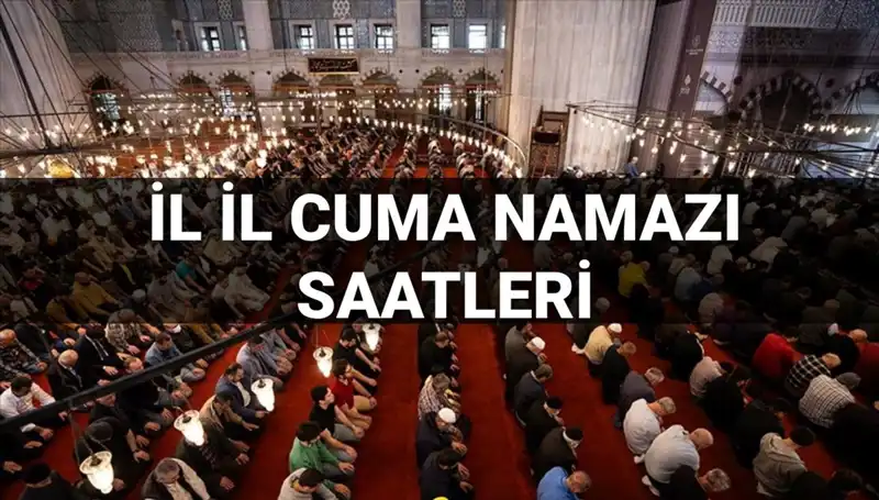 Bugün Cuma Namazı Vakti Saat Kaçta? Detaylar Burada!
