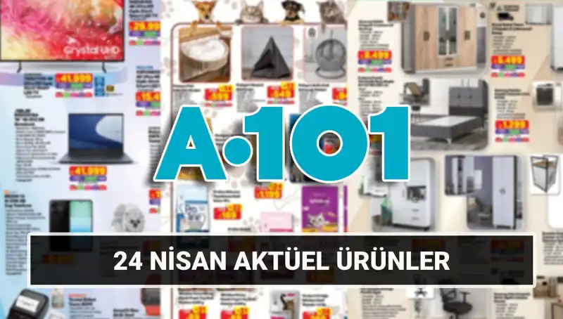 A101 Aktüel Katalog ile 24 Nisan Şıklığı ve Tasarrufu Kapınızda!